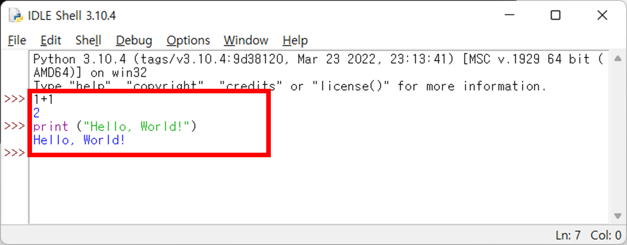 IDLE (Python 3.10 64-bit) : 윈도우 시작 → 모든 앱 → Python 3.10 → IDLE (Python 3.10 64-bit)